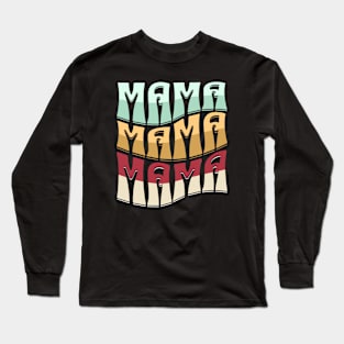 Mom Mama Mothers day Long Sleeve T-Shirt